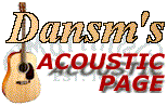 Dansm's Acoustic Guitar Page